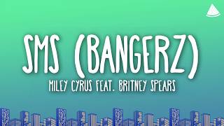 Miley Cyrus, Britney Spears - SMS (Bangerz) (Lyrics)
