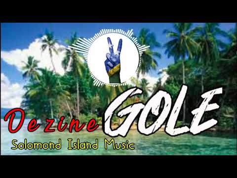 Dezine Gole [Solomon Island Music]