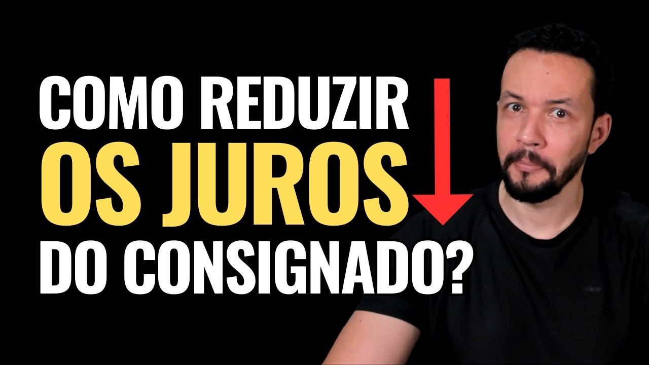 Como reduzir os juros do empréstimo consignado e economizar