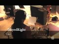 『PlayedRight』Bill Ware (Low quality)