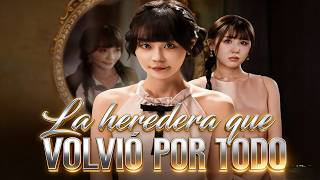 La heredera que volvió por todo#drama#shortmax