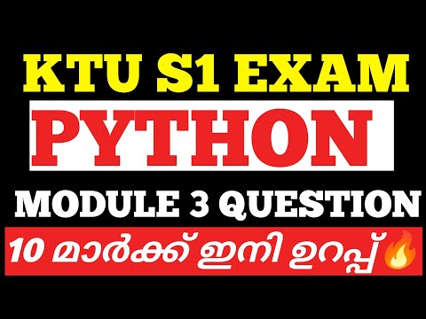 🔥KTU S1 PYTHON MODULE 3 PAKKA SURE MARKS DISCUSSION | KTU B TECH PYTHON IMPORTANT TOPICS | KTU ATP