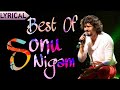 Best Of Sonu Nigam | With Lyrics | Top 5 Ever Green Songs of Sonu Nigam | Old Songs