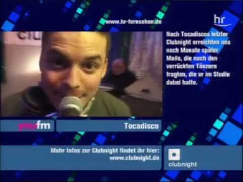 Tocadisco - live - Hr3 Clubnight [30.05.2006]