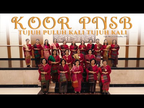 KOOR PNSB - TUJUH PULUH KALI TUJUH KALI