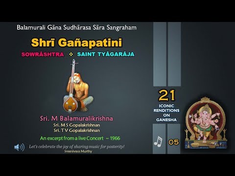 Shrī Gañapatini  - Sowrāshtra  - Tyāgarāja - 5/21 Iconic renditions on Ganesha
