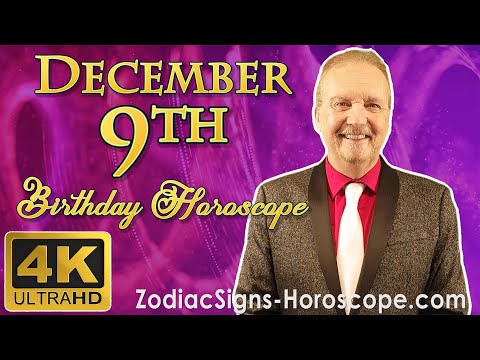 December 9 Zodiac Horoscope and Birthday Personality | December 9th Birthday Personality Analysis