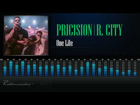 Precision Productions Feat. R. City - One Life [2018 Soca] [HD]