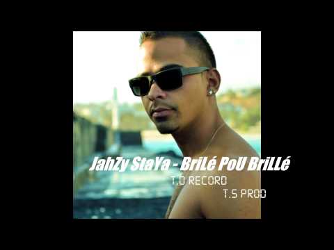 Jahzy Staya - BriLé Pou Brillé