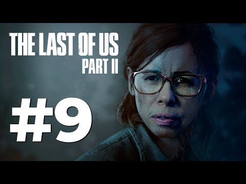 THE LAST OF US PART II COM MINHA MÃE E MINHA NAMORADA - PARTE 09 DE 18