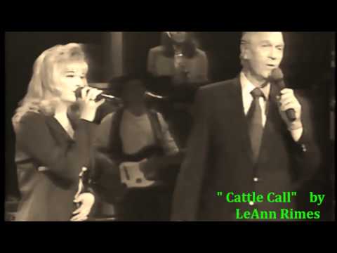 Cattle Call (Studio Version) / LeAnn Rimes & Eddy Arnold