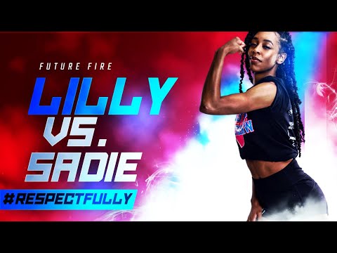 FUTURE FIRE 🔥 || LILLY VS. SADIE LEE MOSS || #RESPECTFULLY