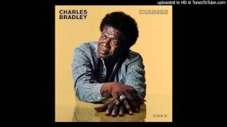 Changes, Charles Bradley 