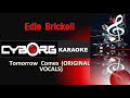 Edie Brickell Tomorrow Comes ORIGINAL VOCALS LYRIC SYNC