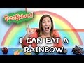 I Can Eat A Rainbow - Two Little Hands TV