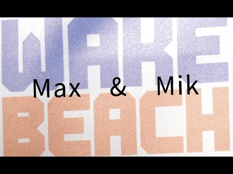 Nik & Max  | WAKEBEACH 257