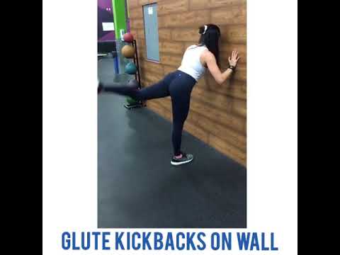 HOW TO: GLUTE KICKBACKS ON WALL