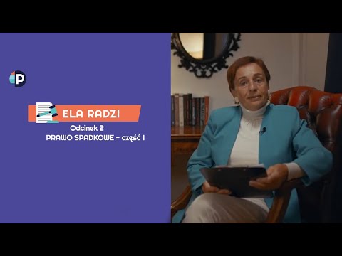 Prawo spadkowe cz. 1 – Ela radzi, odcinek 2 – Telewizja Pokolenia