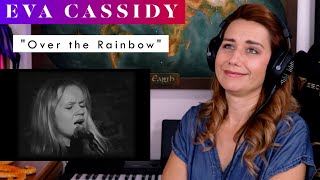 Eva Cassidy &quot;Over the Rainbow&quot; REACTION &amp; ANALYSIS by Vocal Coach / Opera Singer
