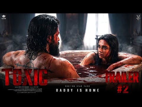TOXIC : Introducing Scarlet | Rocking Star Yash | Deepika Padukone | Official Trailer #2