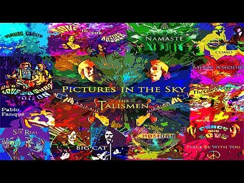 The Talismen "Pictures In The Sky"