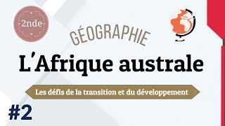 L'Afrique australe #2 - Les défis de la transition et du développement - Seconde