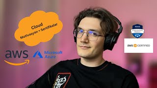 Cloud Sertifikaları ve Motivasyon [AWS,Azure]