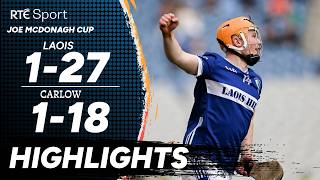 Carlow vs Laois | GAA Highlights | RTÉ Sport