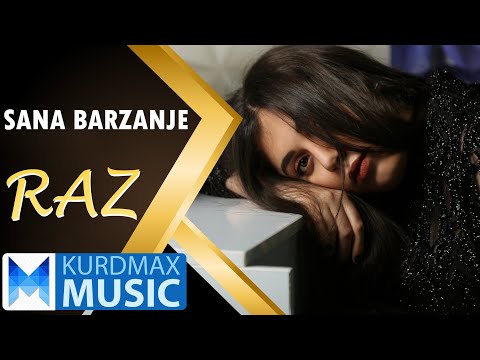 Sana Barzanje - RAZ