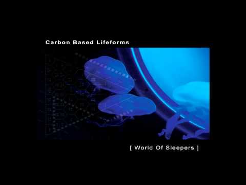 Carbon Based Lifeforms - [World of Sleepers]