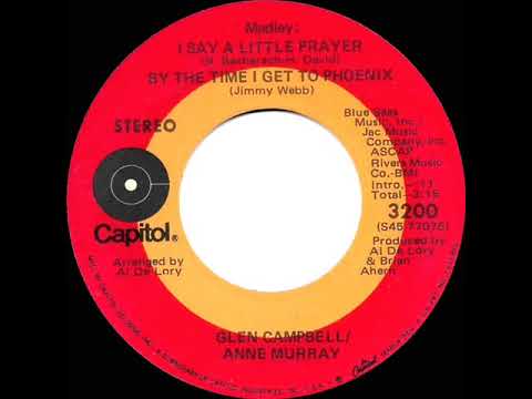 1971 Glen Campbell & Anne Murray - I Say A Little Prayer / By The Time I Get To Phoenix (stereo 45)