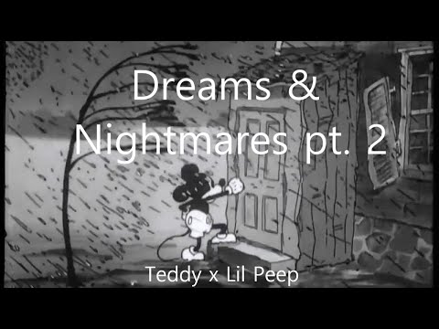 Dreams & Nightmares pt. 2 Music video / Teddy x Lil Peep