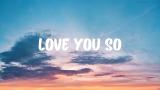 Download lagu The King Khan & BBQ Show - Love You So (Lyrics) mp3