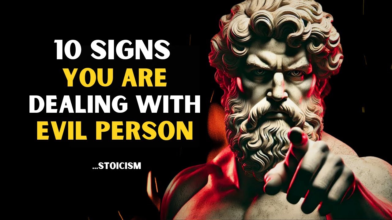 10 Signs That You Are Dealing with an Evil Person | Stoicism