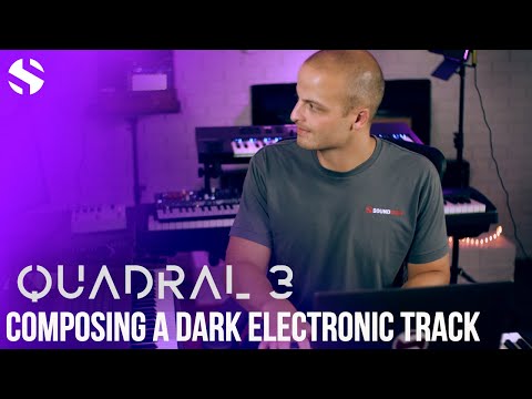 Composing A Dark Electronic Track With Quadral 3