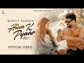 Aina K Pyaar Official Video Manjit Sahota Khan Mallan Wala Ary B Latest Punjabi Song 2025