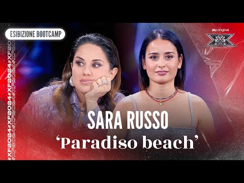 Sara Russo | ‘Paradiso beach’ | Esibizione Bootcamp | X Factor 2024