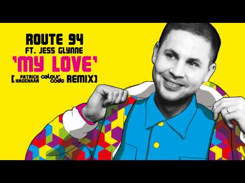 Route 94 ft Jess Glynne - My Love (Patrick Hagenaar Colour Code Club Mix)