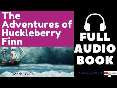 , title : 'Full Audiobook - The Adventures of Huckleberry Finn by Mark TWAIN | Audiobooks World'