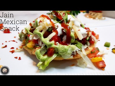 jain mexican recipe/mexican tostadas/jain dinner recipes/jain tostada recipe in hindi/jain recipes