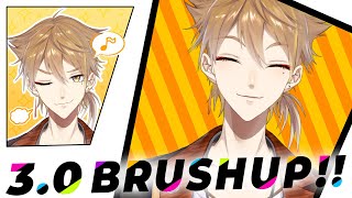 「3.0」Brushup!!!!!【にじさんじ / 伏見ガク】