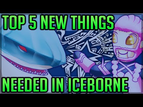 Top 5 Monsters + Mechanics Still to Come in Iceborne - Monster Hunter World Iceborne! (Discussion)