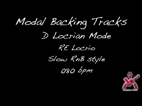 Modal Backing Tracks D Locrian RE Locrio Slow RnB Style 080 bpm