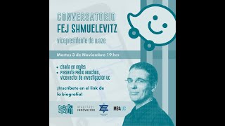 Webinar Fej Shmuelevitz: Vicepresidente de Waze