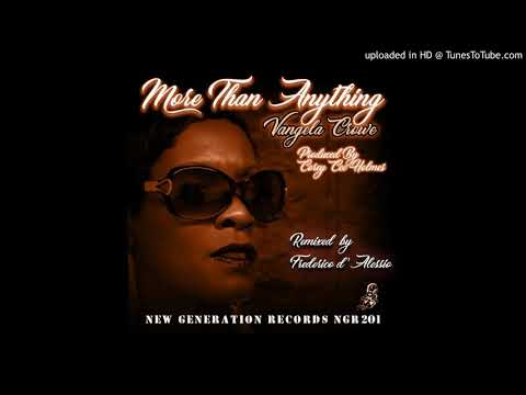 Vangela Crowe - More than Anything ( Federico d'Alessio Mix )