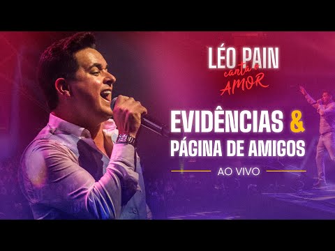 EVIDÊNCIAS E PÁGINA DE AMIGOS (Chitãozinho e Xororó) | Léo Pain Canta o Amor
