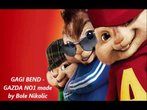 GAGI BEND - GAZDA NO1  --  chipmunk pesme 2017