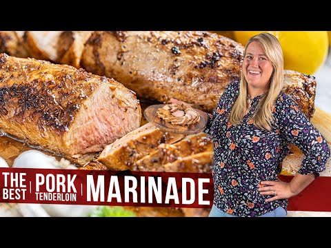 Juiciest Pork Tenderloin Marinade
