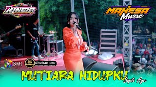 Download lagu MUTIARA HIDUPKU - Septi Ayu - MAHESA MUSIC - DHEHAN Pro Audio - KINCIR Community 2025 mp3