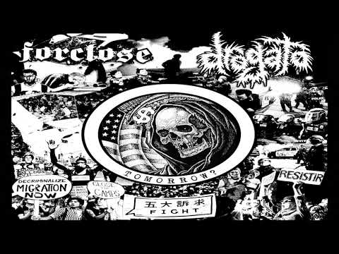 FORCLOSE - TOMORROW- (SPLIT W- DROGATO)